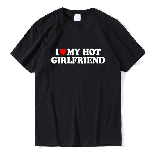 Camiseta vintage divertida con "I Love My Hot Girlfriend" para mujer, camiseta gráfica para pareja, regalos para hombres y novios, ropa deportiva informal para mujer