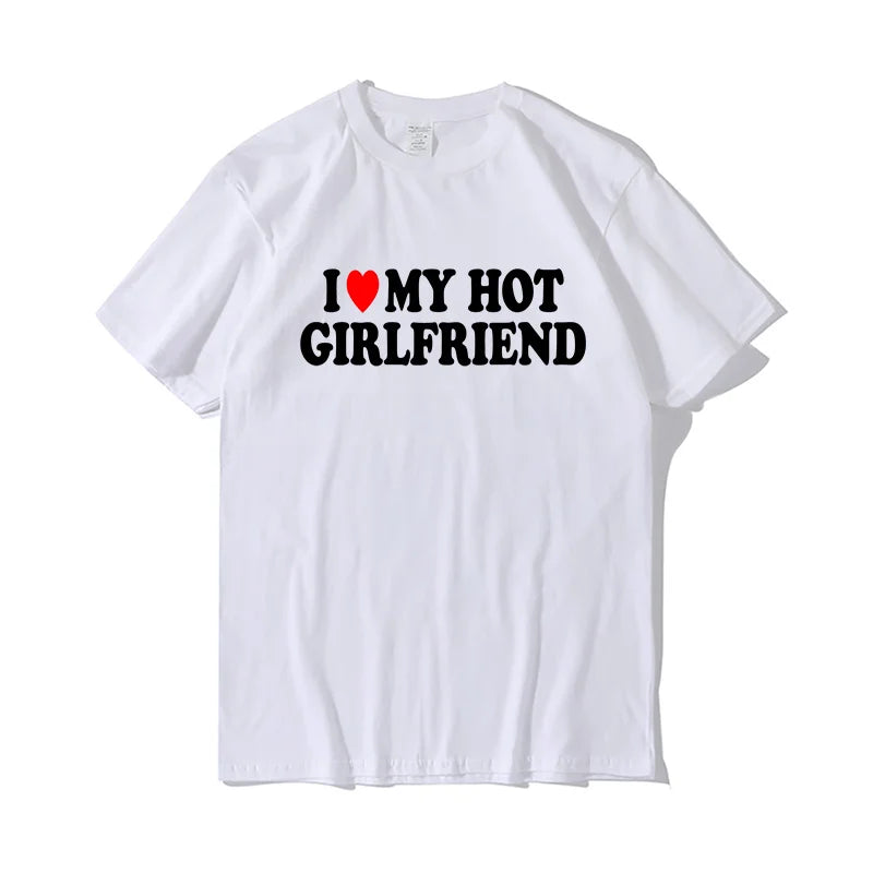 Camiseta vintage divertida con "I Love My Hot Girlfriend" para mujer, camiseta gráfica para pareja, regalos para hombres y novios, ropa deportiva informal para mujer